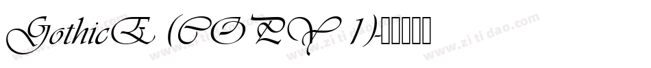 GothicE (COPY 1)字体转换